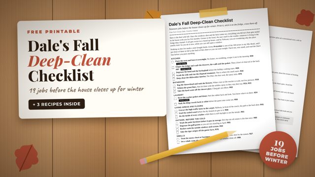 Free: Dale's Fall Deep-Clean Checklist